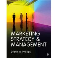 Marketing Strategy & Management by Phillips, Diane M., 9781529778557