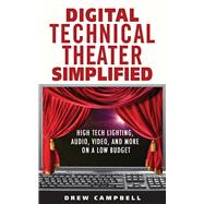 DIGITAL TECH THEATER SIMPL PA by CAMPBELL,DREW, 9781581158557
