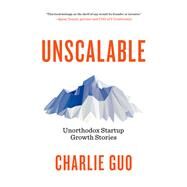 Unscalable by Guo, Charlie, 9781941758557