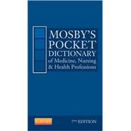 Mosby's Pocket Dictionary of Medicine, Nursing & Health Professions by Mosby, 9780323088558