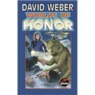 Worlds of Honor by David Weber, 9780671578558
