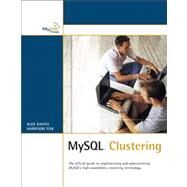 MySQL Clustering by Davies, Alex; Fisk, Harrison, 9780672328558