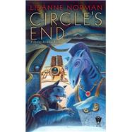Circle's End by Norman, Lisanne, 9780756408558