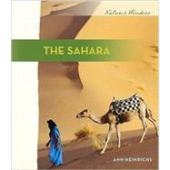 The Sahara by Heinrichs, Ann, 9780761428558