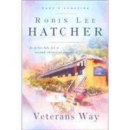 Veterans Way by Hatcher, Robin Lee, 9780800718558