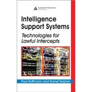 Intelligence Support Systems: Technologies for Lawful Intercepts by Terplan; Kornel, 9780849328558