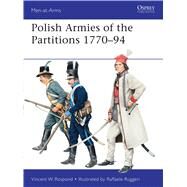 Polish Armies of the Partitions 177094 by Rospond, Vincent W.; Ruggeri, Raffaele, 9781849088558