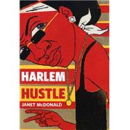 Harlem Hustle by McDonald, Janet, 9780374328559
