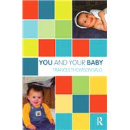You and Your Baby by Frances Thomson-Salo, 9780429938559