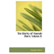 The Works of Hannah More by More, Hannah, 9780559008559