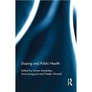 Doping and Public Health by Ahmadi; Nader, 9781138918559