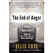 The End of Anger by Cose, Ellis, 9780061998560