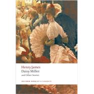 Daisy Miller and Other Stories by James, Henry; Gooder, Jean, 9780199538560