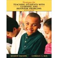 Strategies for Teaching Students with Learning and Behavioral Problems by Vaughn, Sharon R.; Bos, Candace S., 9780205608560