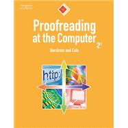 Proofreading at the Computer, 10-Hour Series (with CD-ROM) by Norstrom, Barbara; Cole, Mary Vines, 9780538728560