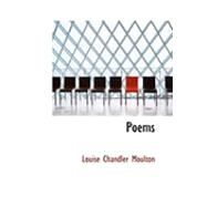 Poems by Moulton, Louise Chandler, 9780554948560