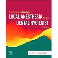 Local Anesthesia for the Dental Hygienist by Logothetis, 9780323718561