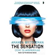 The Sensation The Salvation Series, Book II by Bridgeman, Amanda, 9780857668561
