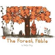 The Forest Fable by Ong, Gelyn, 9789814408561