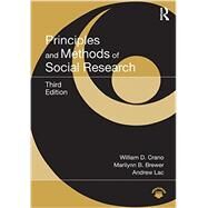 Principles and Methods of Social Research by Crano; William D., 9780415638562