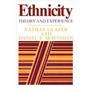 Ethnicity by Glazer, Nathan, 9780674268562