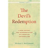 The Devil's Redemption by McClymond, Michael J., 9780801048562