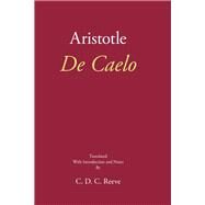 De Caelo by Aristotle; Reeve, C. D. C., 9781624668562