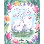 My Little Lamb by Eliot, Hannah; Bell, Jennifer A., 9781665948562