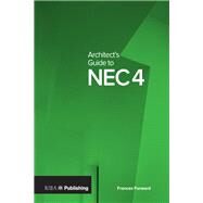 Architects Guide to Nec4 by Forward, Frances, 9781859468562