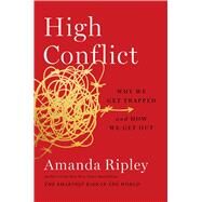 High Conflict by Ripley, Amanda, 9781982128562