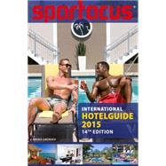 Spartacus International Hotel Guide 2015 by Bedford, Brian, 9783867878562