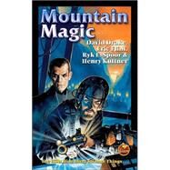 Mountain Magic by Drake, David; Flint, Eric, 9780743488563