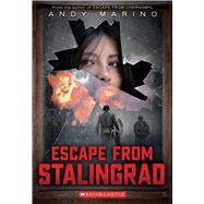 Escape from Stalingrad (Escape From #3) by Marino, Andy, 9781338858563