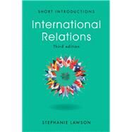 International Relations by Lawson, Stephanie, 9781509508563