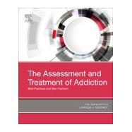 The Assessment and Treatment of Addiction by Danovitch, Itai; Mooney, Larissa, 9780323548564