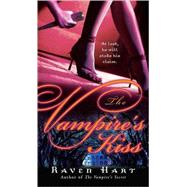 The Vampire's Kiss by HART, RAVEN, 9780345498564