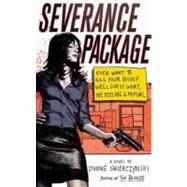 Severance Package by Swierczynski, Duane, 9781429928564