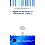 Aspects of Network and Information Security by Kranakis, Evangelos; Haroutunian, Evgueni; Shahbazian, Elisa, 9781586038564