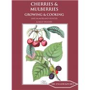 Cherries & Mulberries by Hunter, Jane McMorland; Hughes, Sally, 9781909248564
