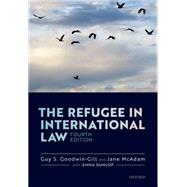 The Refugee in International Law by Goodwin-Gill, Guy S.; McAdam, Jane, 9780198808565