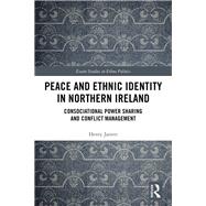 Peace and Ethnic Identity in Northern Ireland by Jarrett, Henry, 9780367888565
