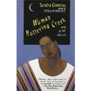 Woman Hollering Creek And Other Stories by CISNEROS, SANDRA, 9780679738565