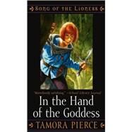In the Hand of the Goddess by Pierce, Tamora, 9780689878565