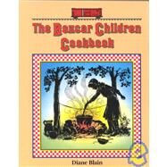 The Boxcar Children Cookbook by Blain, Diane; Deal, L. Kate; Neill, Eileen Mueller, 9780807508565