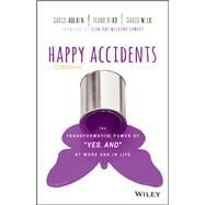 Happy Accidents The Transformative Power of 