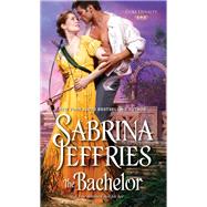 The Bachelor by Jeffries, Sabrina, 9781420148565