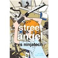 Street Angel Vs Ninjatech by Rugg, Jim; Maruca, Brian, 9781534308565