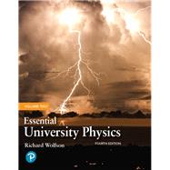 Essential University Physics Volume 2 by Wolfson, Richard, 9780134988566