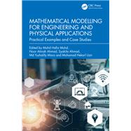 Mathematical Modelling for Engineering and Physical Applications by Mohd Hafiz Mohd, 9781032678566