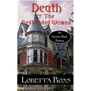 Death & the Redheaded Woman by Ross, Loretta, 9781410478566